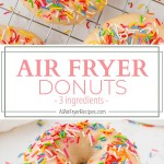 3 ingredient air fryer donuts pinterest long pin