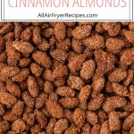 air fryer cinnamon almonds short pinterest pin