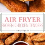 air fryer frozen chicken tenders pinterest long pin