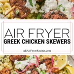 Pinterest pin with two images of greek chicken skewers on a plate topped with pickled onions and tzatziki.
